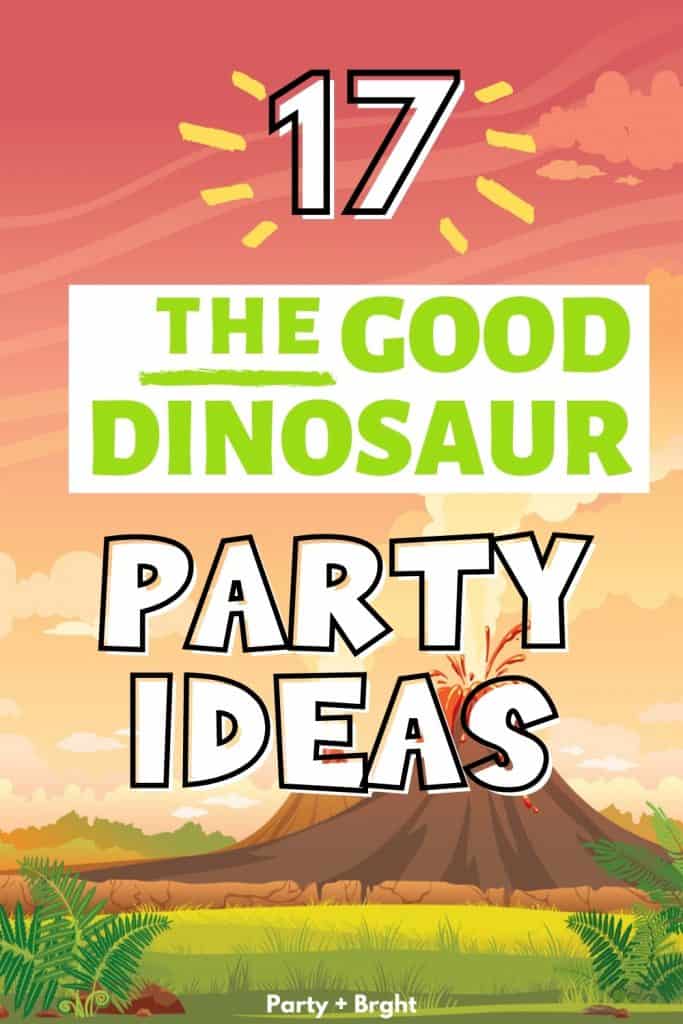 vector background of prehistoric volcano with text 17 The Good Dinosaur Party Ideas