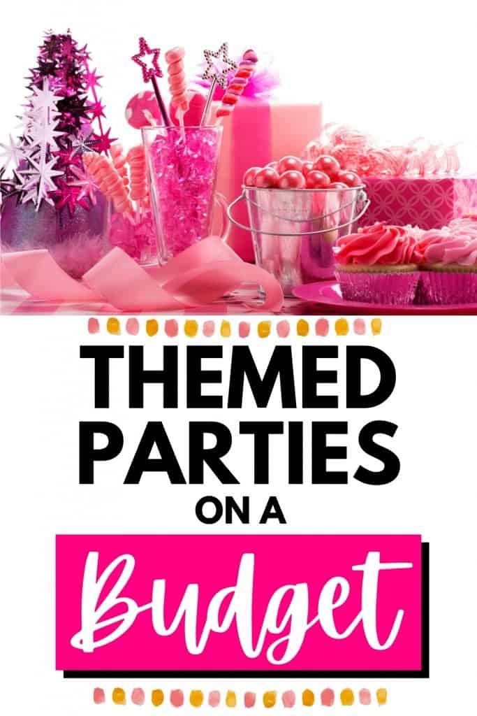 pink princess party supplies and treats on table with text themed parties on a budget