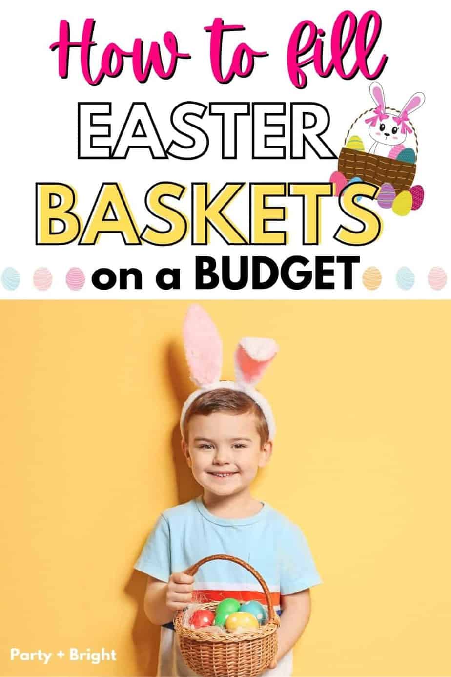 Budget-Friendly Easter Basket Filler Ideas for Kids