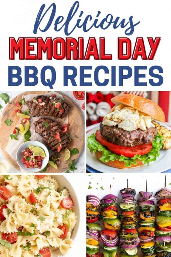 collage of summer food ideas with text delicious memorial day bbq recipes