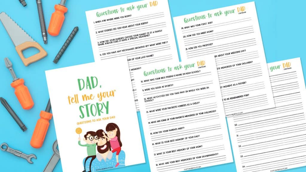 bright blue background with orange tools and a set of 4 printable question sheets for getting to know your dad.